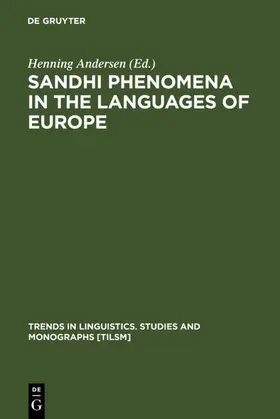 Andersen |  Sandhi Phenomena in the Languages of Europe | eBook | Sack Fachmedien