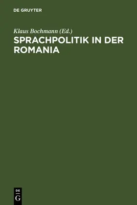 Bochmann |  Sprachpolitik in der Romania | eBook | Sack Fachmedien