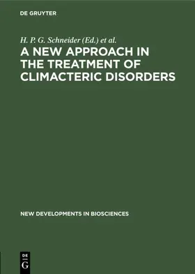 Schneider / Genazzani |  A New Approach in the Treatment of Climacteric Disorders | eBook | Sack Fachmedien