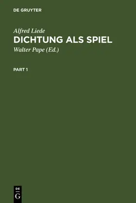 Liede / Pape |  Dichtung als Spiel | eBook | Sack Fachmedien