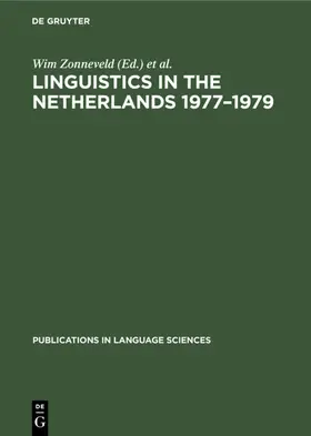 Zonneveld / Weerman |  Linguistics in the Netherlands 1977–1979 | eBook | Sack Fachmedien