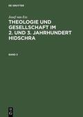 Ess |  Josef van Ess: Theologie und Gesellschaft im 2. und 3. Jahrhundert Hidschra. Band 3 | eBook | Sack Fachmedien