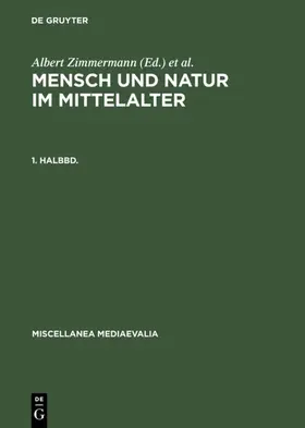 Speer / Zimmermann |  Mensch und Natur im Mittelalter. 1. Halbbd | eBook | Sack Fachmedien