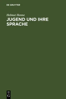 Henne |  Jugend und ihre Sprache | eBook | Sack Fachmedien