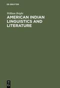 Bright |  American Indian Linguistics and Literature | eBook | Sack Fachmedien