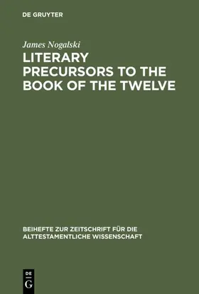 Nogalski | Literary Precursors to the Book of the Twelve | E-Book | www.sack.de