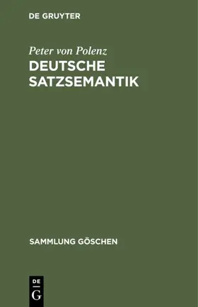 Polenz |  Deutsche Satzsemantik | eBook | Sack Fachmedien