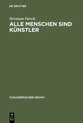Patsch |  Alle Menschen sind Künstler | eBook | Sack Fachmedien
