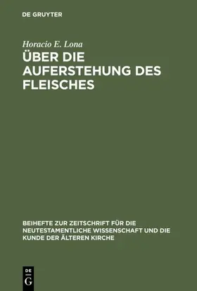 Lona |  Über die Auferstehung des Fleisches | eBook | Sack Fachmedien