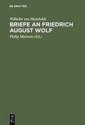 Humboldt / Mattson |  Briefe an Friedrich August Wolf | eBook | Sack Fachmedien