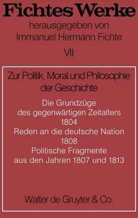 Fichte / [unknown] |  Zur Politik, Moral und Philosophie der Geschichte | eBook | Sack Fachmedien