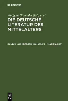 Stammler / Wachinger / Ruh |  Kochberger, Johannes - 'Marien-ABC' | eBook | Sack Fachmedien