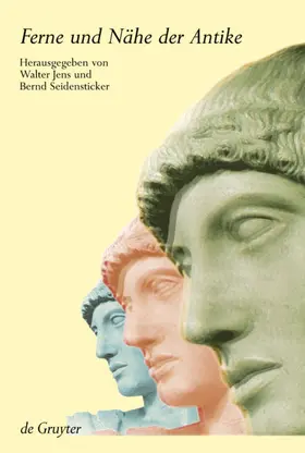 Jens / Seidensticker |  Ferne und Nähe der Antike | eBook | Sack Fachmedien
