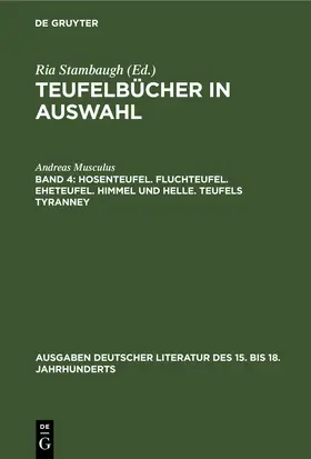 Musculus / Stambaugh |  Hosenteufel. Fluchteufel. Eheteufel. Himmel und Helle. Teufels Tyranney | eBook | Sack Fachmedien