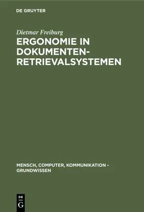 Freiburg |  Ergonomie in Dokumenten-Retrievalsystemen | eBook | Sack Fachmedien