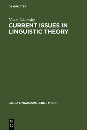 Chomsky |  Current Issues in Linguistic Theory | eBook | Sack Fachmedien