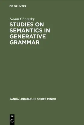Chomsky |  Studies on Semantics in Generative Grammar | eBook | Sack Fachmedien