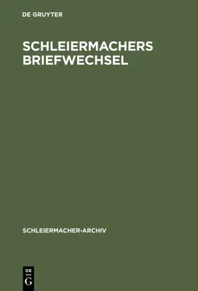 Arndt / Virmond | Schleiermachers Briefwechsel | E-Book | www.sack.de