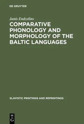 Endzelíns |  Comparative Phonology and Morphology of the Baltic Languages | eBook | Sack Fachmedien