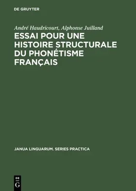 Haudricourt / Juilland |  Essai pour une histoire structurale du phonétisme français | eBook | Sack Fachmedien