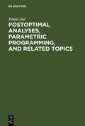 Gal |  Postoptimal Analyses, Parametric Programming, and Related Topics | eBook | Sack Fachmedien