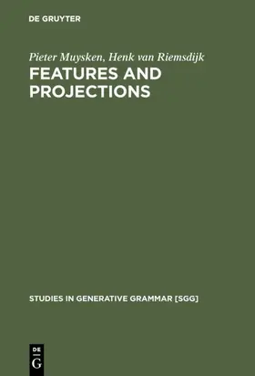 Muysken / Riemsdijk |  Features and Projections | eBook | Sack Fachmedien