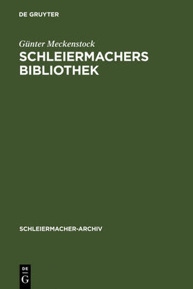 Meckenstock |  Schleiermachers Bibliothek | eBook | Sack Fachmedien