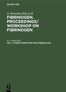 Lane |  Fibrin formation and Fibrinolysis | eBook | Sack Fachmedien