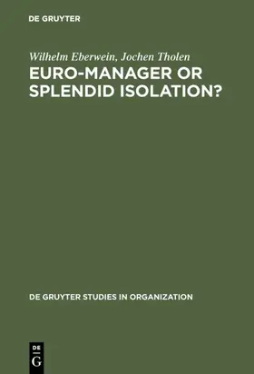 Eberwein / Tholen |  Euro-Manager or Splendid Isolation? | eBook | Sack Fachmedien