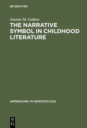 Golden | The Narrative Symbol in Childhood Literature | E-Book | sack.de