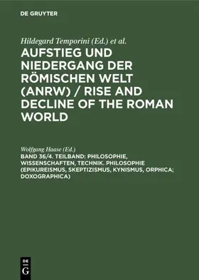Haase |  Philosophie, Wissenschaften, Technik. Philosophie (Epikureismus, Skeptizismus, Kynismus, Orphica; Doxographica) | eBook | Sack Fachmedien