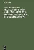 Hassenpflug |  Festschrift für Karl Schäfer zum 80. Geburtstag am 11. Dezember 1979 | eBook | Sack Fachmedien