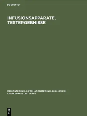 Becker / Kurth / Miksicek |  Infusionsapparate, Testergebnisse | eBook | Sack Fachmedien
