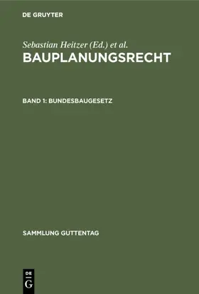 Heitzer / Oestreicher | Bundesbaugesetz | E-Book | www.sack.de