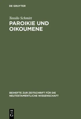 Schmitt | Paroikie und Oikoumene | E-Book | www.sack.de