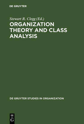 Clegg | Organization Theory and Class Analysis | E-Book | sack.de
