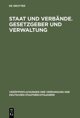 Staat und Verbände. Gesetzgeber und Verwaltung | E-Book | sack.de