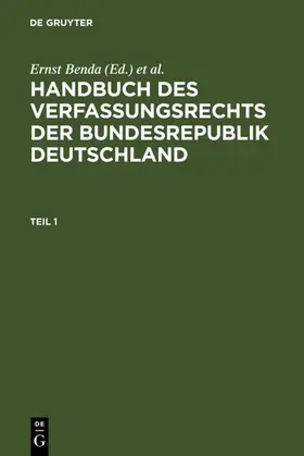 Benda / Maihofer / Vogel |  Handbuch des Verfassungsrechts der Bundesrepublik Deutschland | eBook | Sack Fachmedien