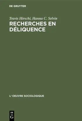 Hirschi / Selvin |  Recherches en déliquence | eBook | Sack Fachmedien