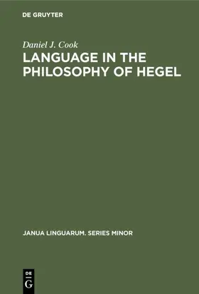 Cook |  Language in the Philosophy of Hegel | eBook | Sack Fachmedien