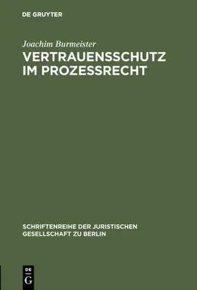 Burmeister | Vertrauensschutz im Prozeßrecht | E-Book | www.sack.de