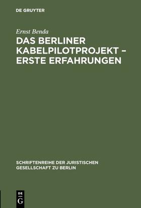 Benda | Das Berliner Kabelpilotprojekt – erste Erfahrungen | E-Book | sack.de