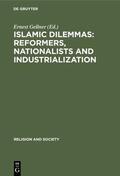 Gellner |  Islamic Dilemmas: Reformers, Nationalists and Industrialization | eBook | Sack Fachmedien