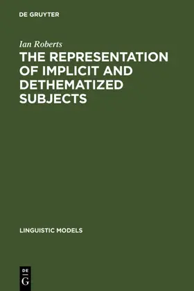 Roberts | The Representation of Implicit and Dethematized Subjects | E-Book | www.sack.de