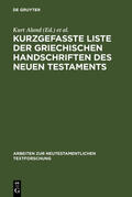 Aland / Welte / Köster |  Kurzgefaßte Liste der griechischen Handschriften des Neuen Testaments | eBook | Sack Fachmedien
