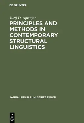 Apresjan / Crockett |  Principles and Methods in Contemporary Structural Linguistics | eBook | Sack Fachmedien