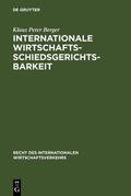 Berger |  Internationale Wirtschaftsschiedsgerichtsbarkeit | eBook | Sack Fachmedien