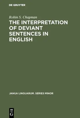 Chapman |  The Interpretation of Deviant Sentences in English | eBook | Sack Fachmedien