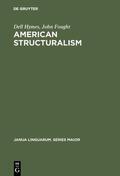 Hymes / Fought |  American Structuralism | eBook | Sack Fachmedien
