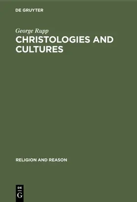 Rupp |  Christologies and Cultures | eBook | Sack Fachmedien